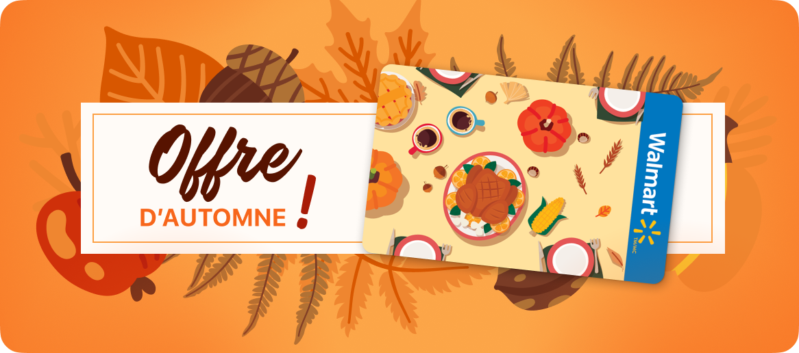 Offre d'automne! Carte-cadeau électronique Walmart Canada